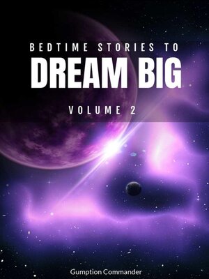 cover image of Bedtime Stories to Dream Big, Volume 2